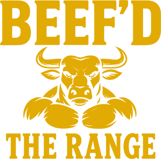 BEEF'D The Range